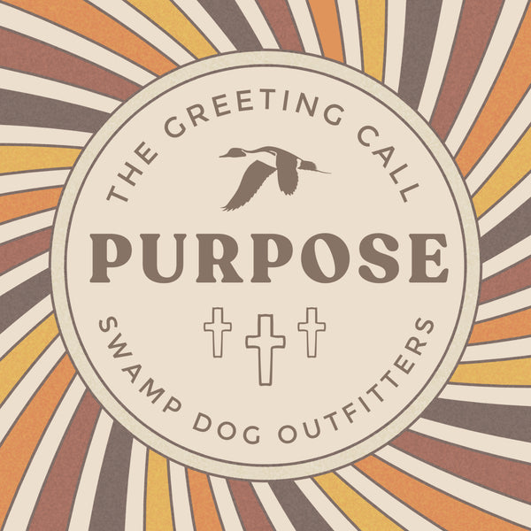 Purpose: God's Calling to Us